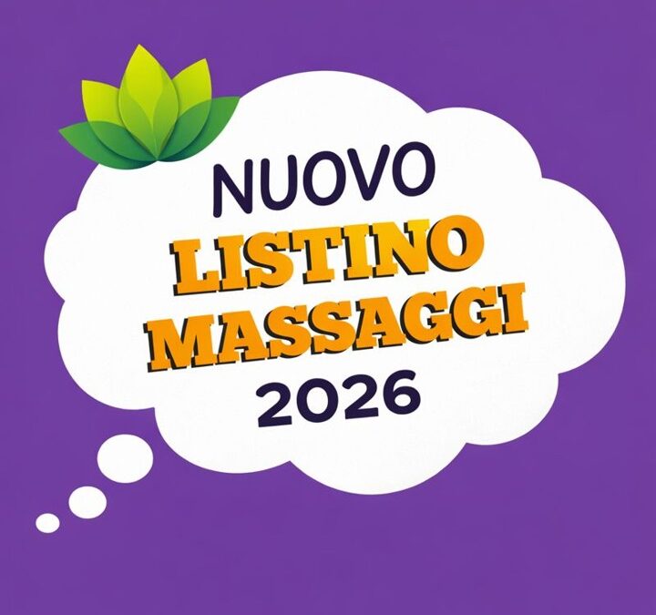 Nuovo Listino Massaggi 2026 QUIəORA: Più chiarezza, più scelta, più ascolto